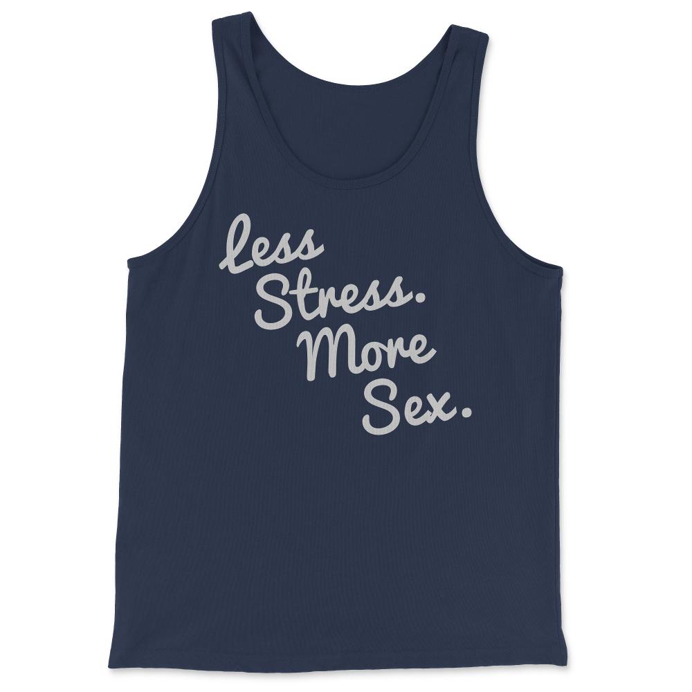 4580 Less Stress And More Sex - Tank Top - Navy