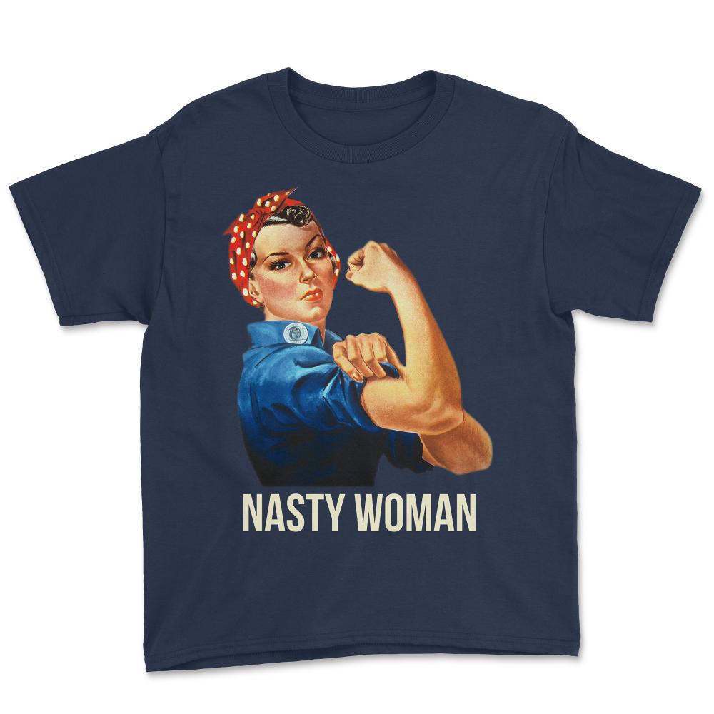 Nasty Woman Rosie the Riveter - Youth Tee - Navy