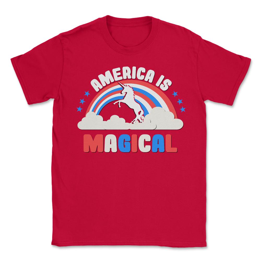 America Is Magical - Unisex T-Shirt - Red