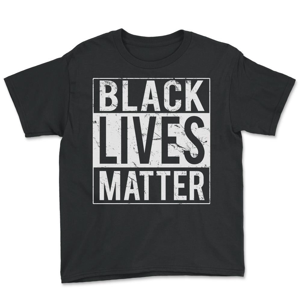 Black Lives Matter BLM - Youth Tee - Black