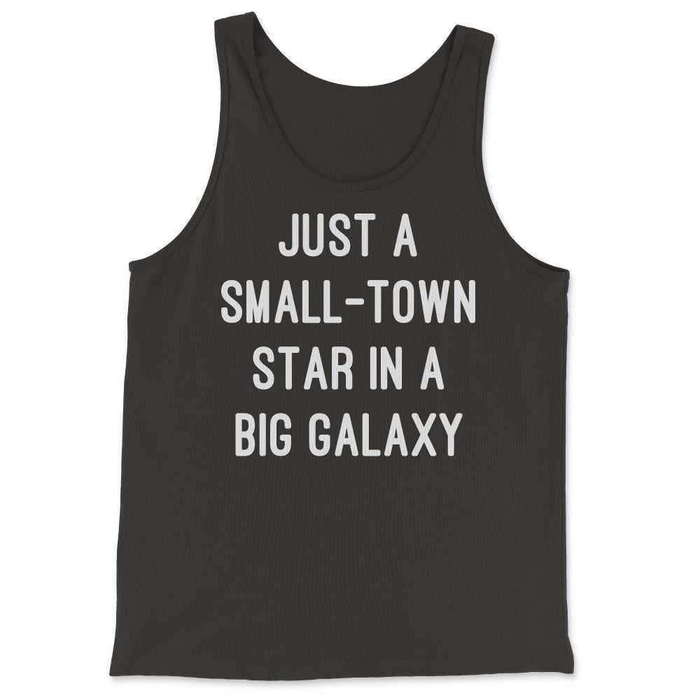 Just a Small-Town Star in a Big Galaxy - Tank Top - Black