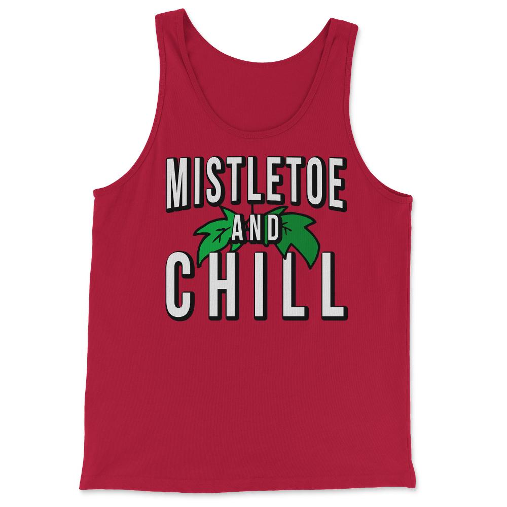 Mistletoe And Chill - Tank Top - Red