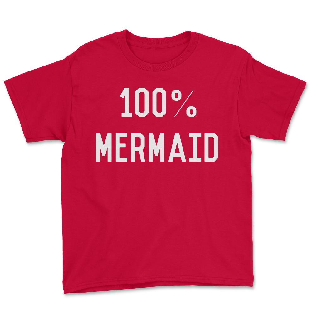 100% Mermaid - Youth Tee - Red