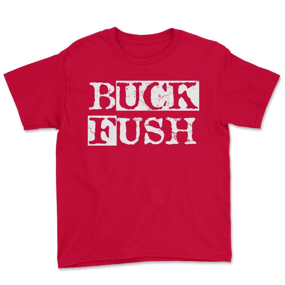 Buck Fush - Youth Tee - Red