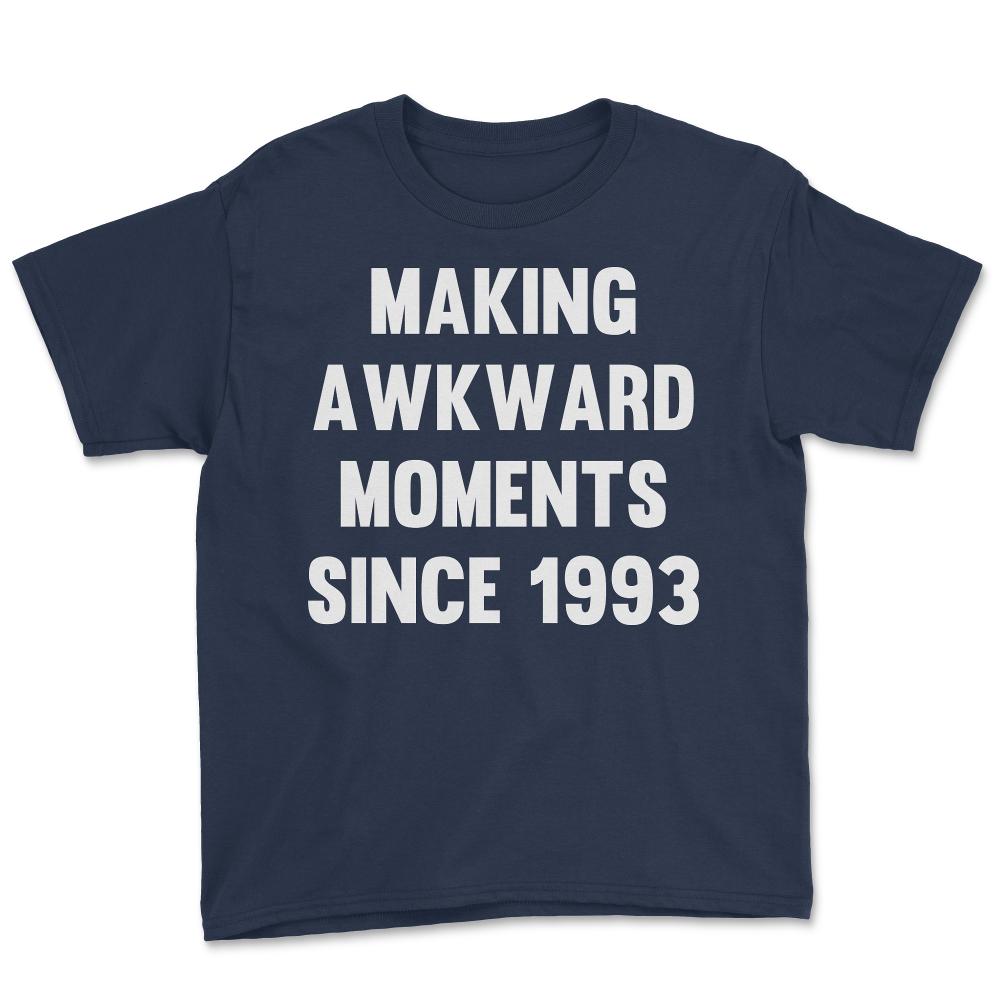 Making Awkward Moments Since [Your Birth Year] - Youth Tee - Navy