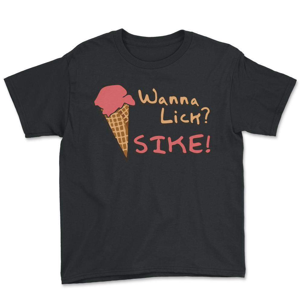 Wanna Lick Sike Ice Cream Man - Youth Tee - Black