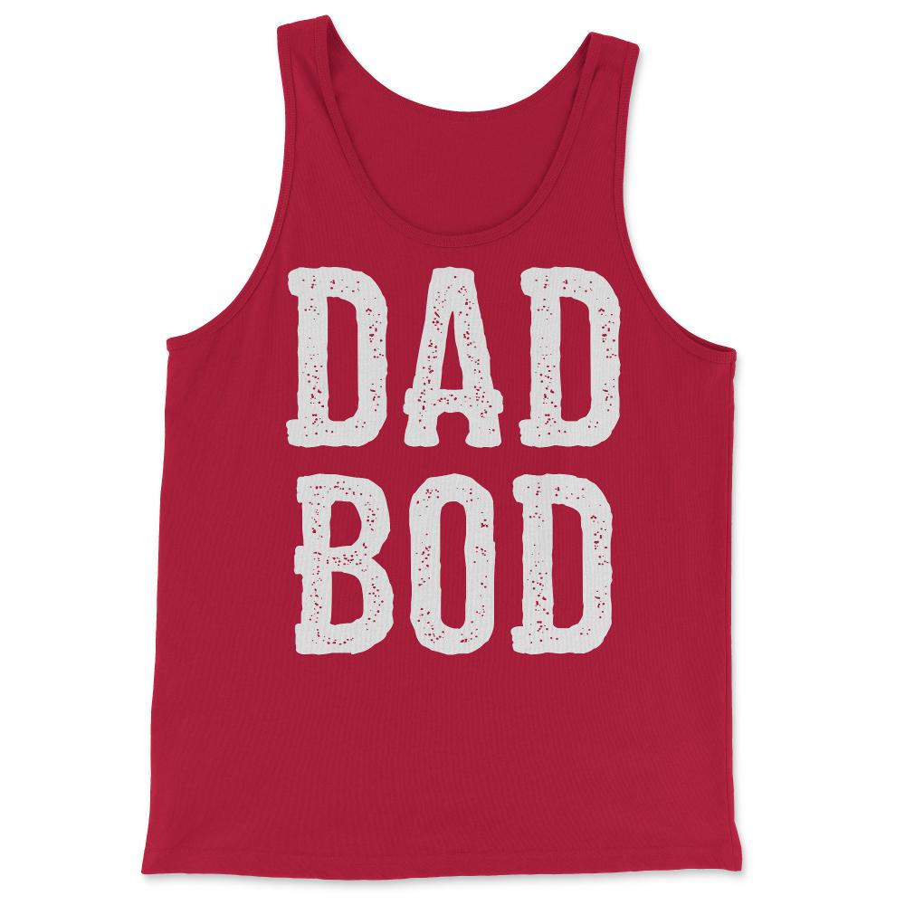 Dad Bod Fathers Day - Tank Top - Red