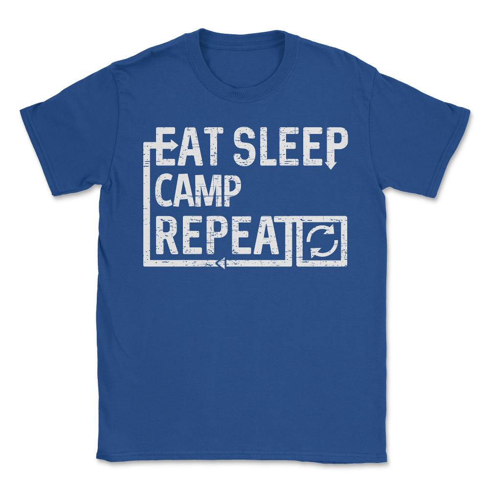 Eat Sleep Camp - Unisex T-Shirt - Royal Blue