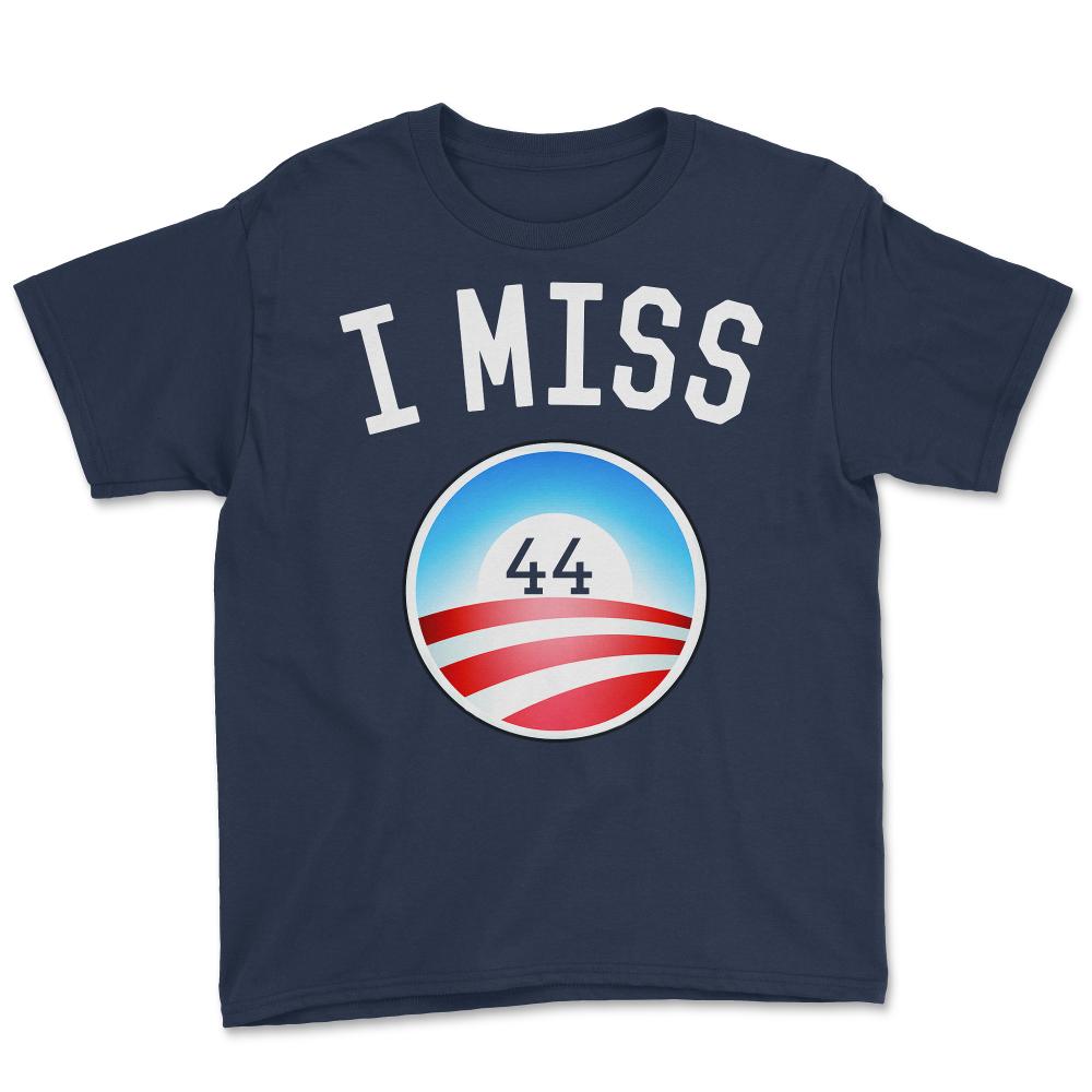 I Miss Obama 44 T-Shirt - Youth Tee - Navy