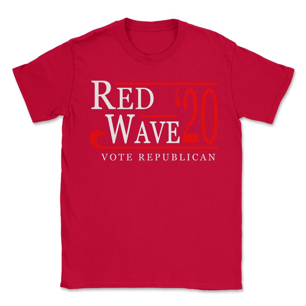 Red Wave Vote Republican 2020 Election - Unisex T-Shirt - Red