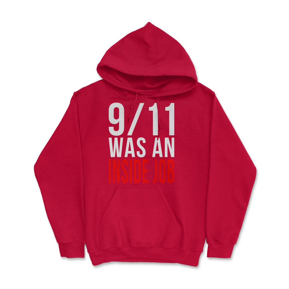 911 Was An Inside Job - Hoodie - Red