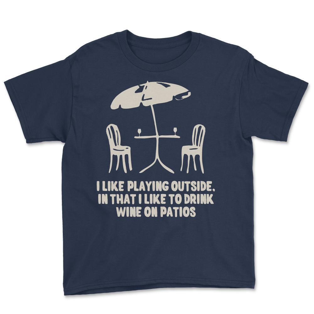 Mom Play Outside Wine On Patios - Youth Tee - Navy