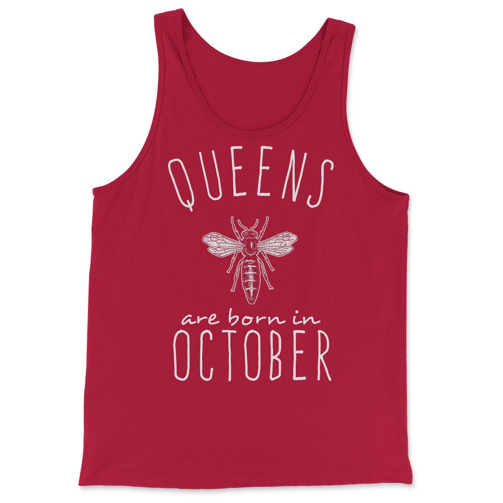 Queens Are Born In October - Tank Top - Red