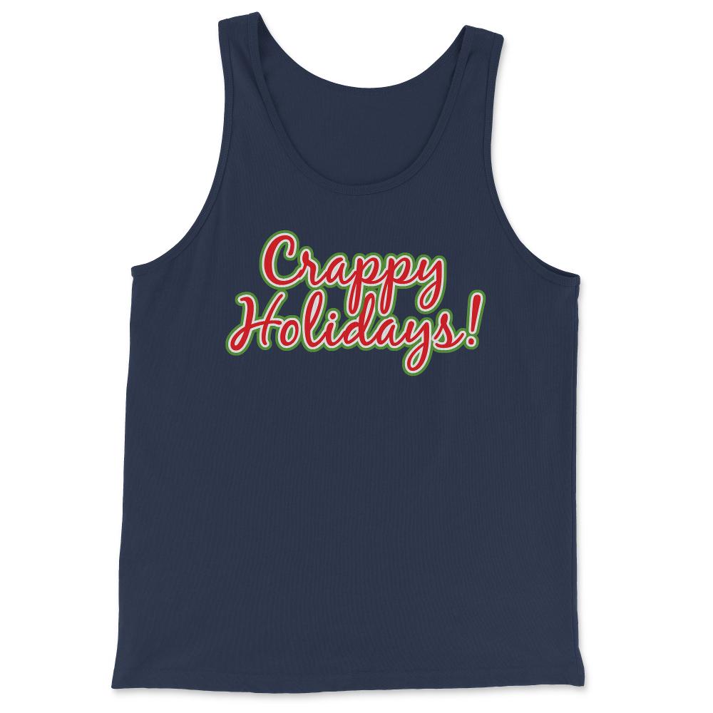 Crappy Holidays Funny Christmas - Tank Top - Navy