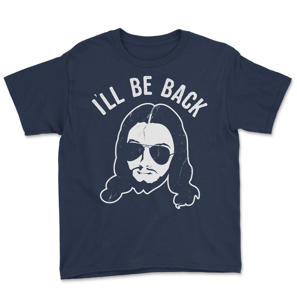 Ill Be Back Jesus Coming - Youth Tee - Navy