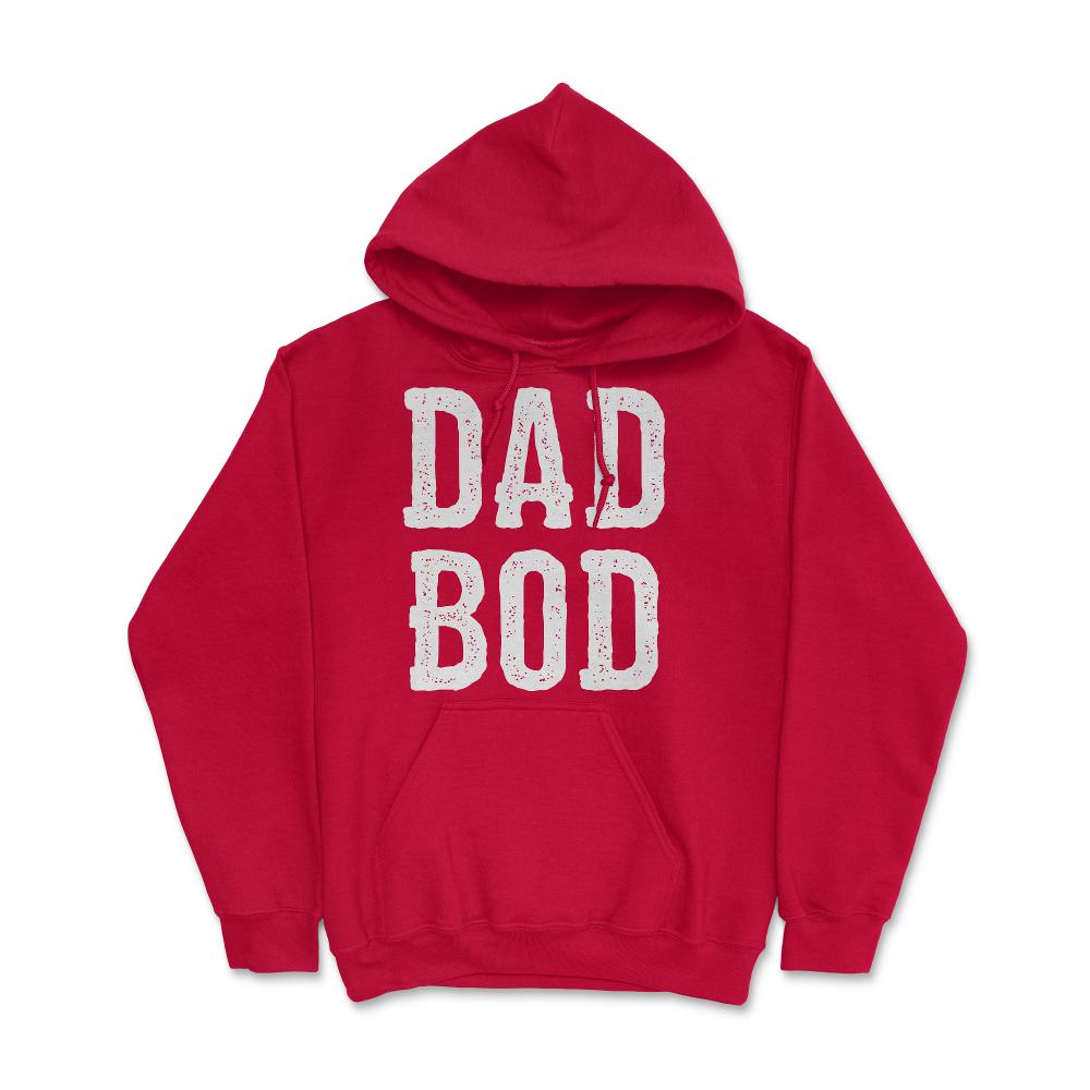 Dad Bod Fathers Day - Hoodie - Red
