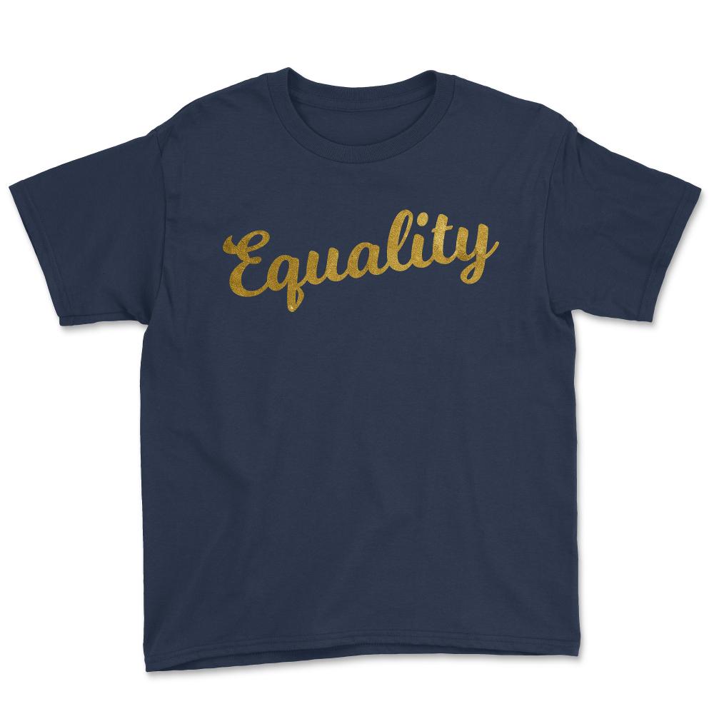 Equality Gold - Youth Tee - Navy