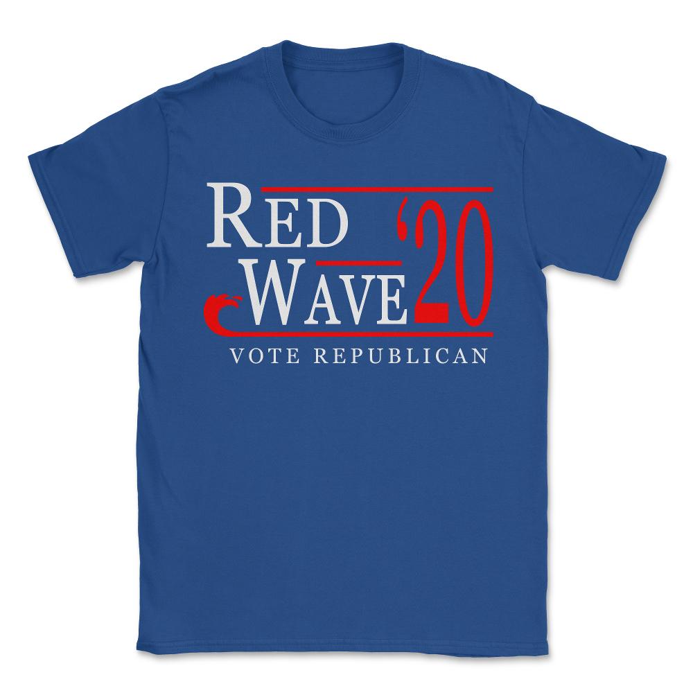 Red Wave Vote Republican 2020 Election - Unisex T-Shirt - Royal Blue