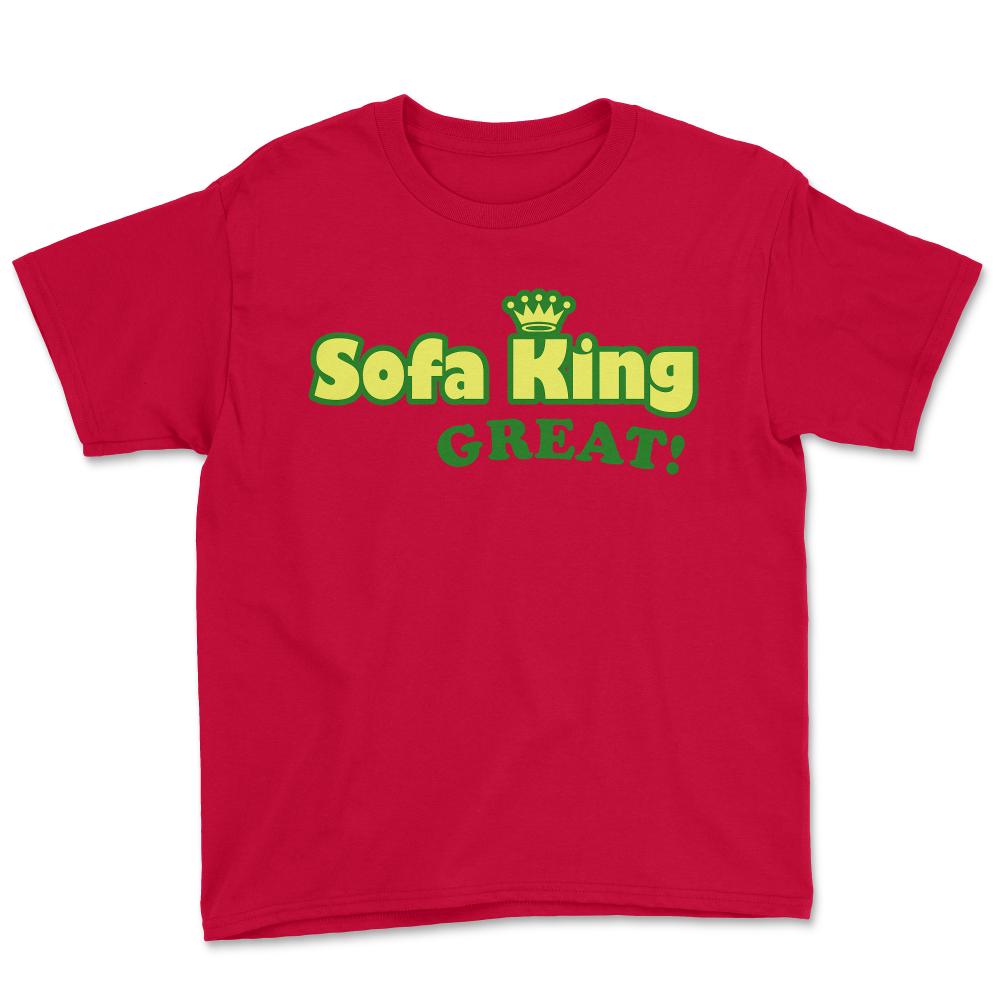 Sofa King Great - Youth Tee - Red