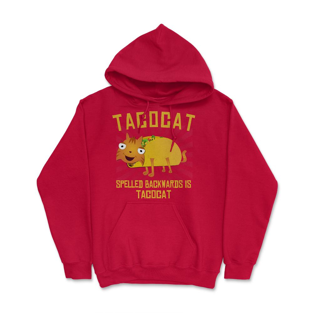 Tacocat Spelled Backwards is Tacocat - Hoodie - Red
