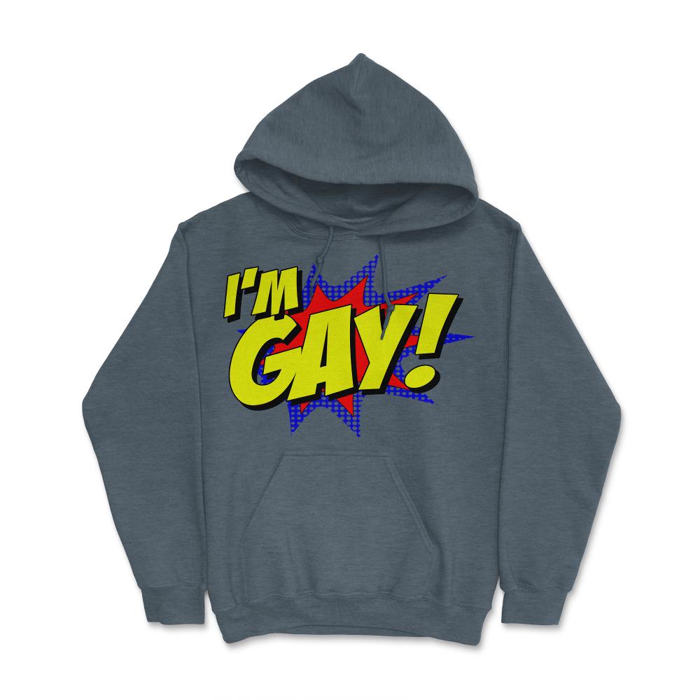 I'm Gay - Hoodie - Dark Grey Heather