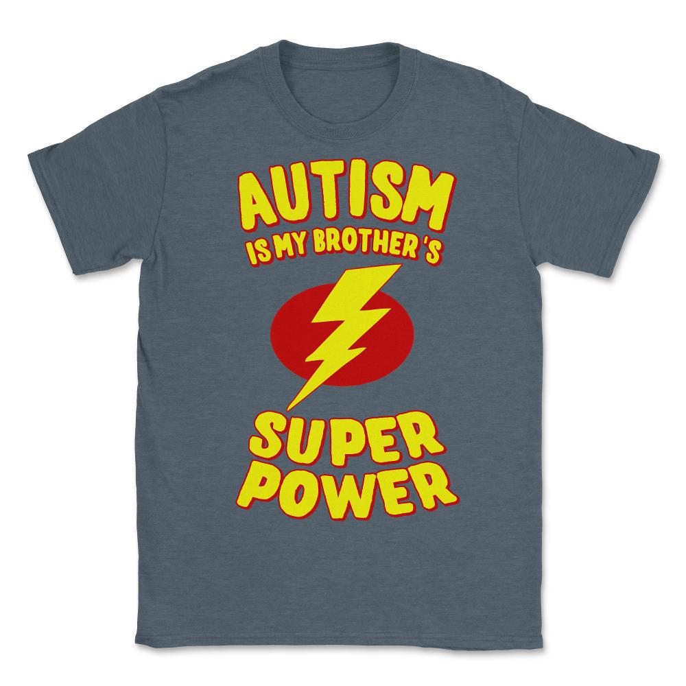 Autism Is My Brother's Superpower - Unisex T-Shirt - Dark Grey Heather