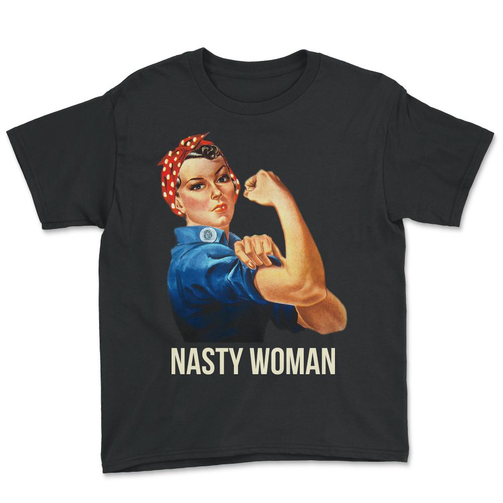 Nasty Woman Rosie the Riveter - Youth Tee - Black
