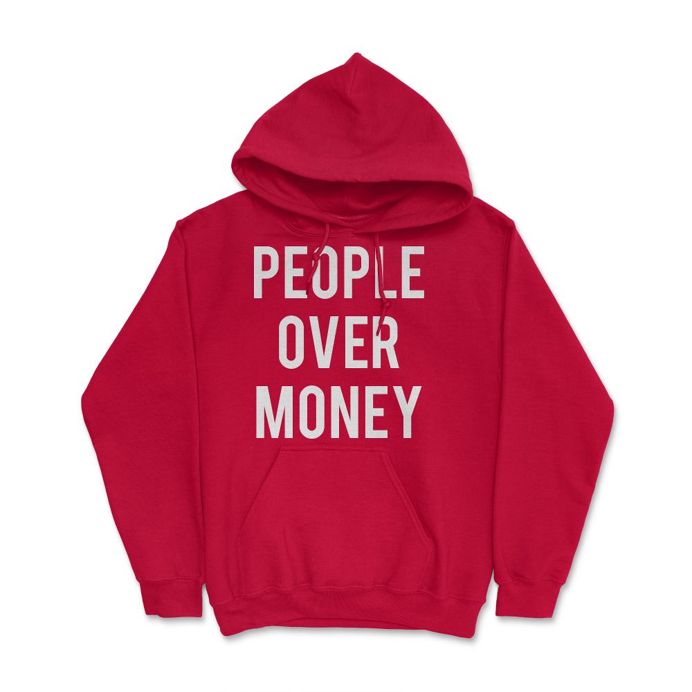 People Over Money - Hoodie - Red