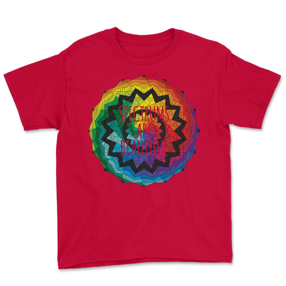 Spectrums Are Beautiful Autism Awareness - Youth Tee - Red
