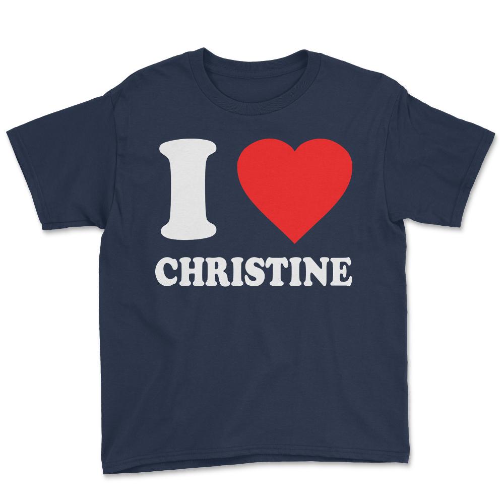 I Love Christine - Youth Tee - Navy