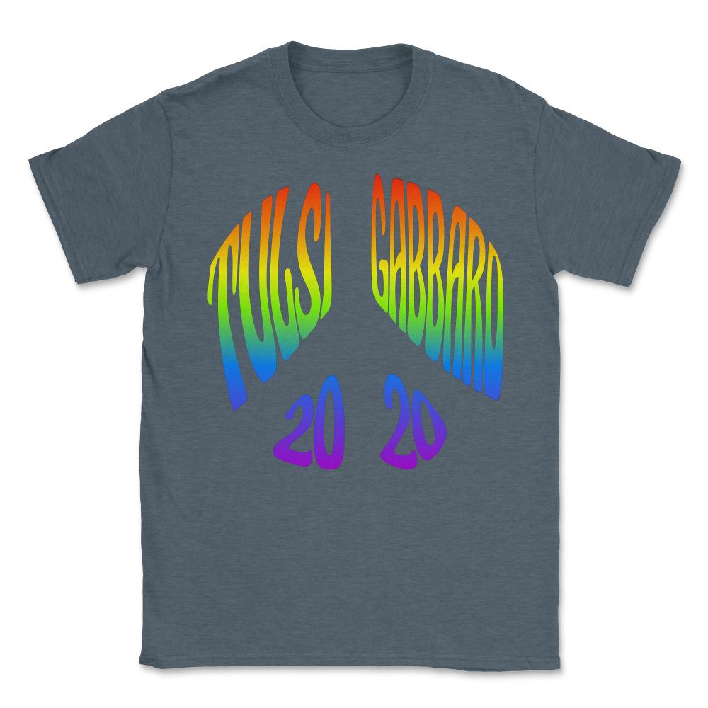 Tulsi Gabbard Peace in 2020 Rainbow - Unisex T-Shirt - Dark Grey Heather