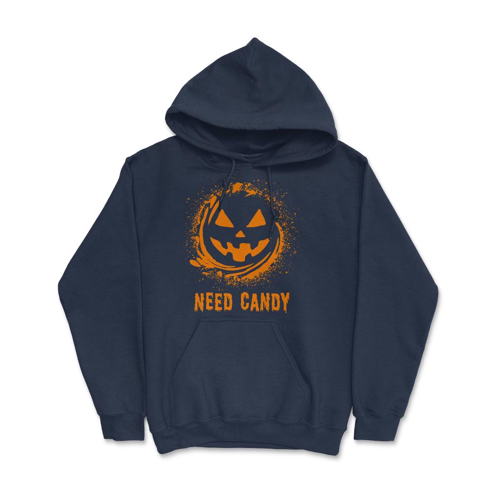 Need Candy Halloween Pumpkin Trick-Or-Treating - Hoodie - Navy