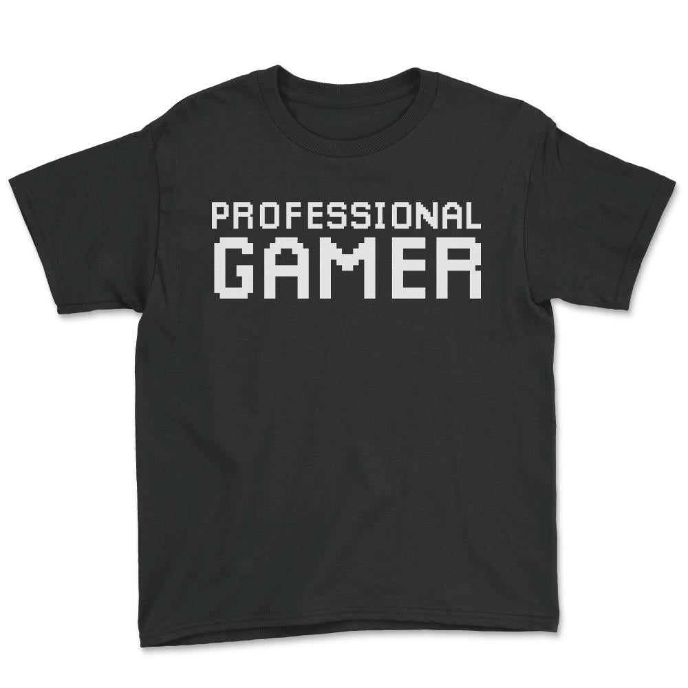 Professional Gamer - Youth Tee - Black