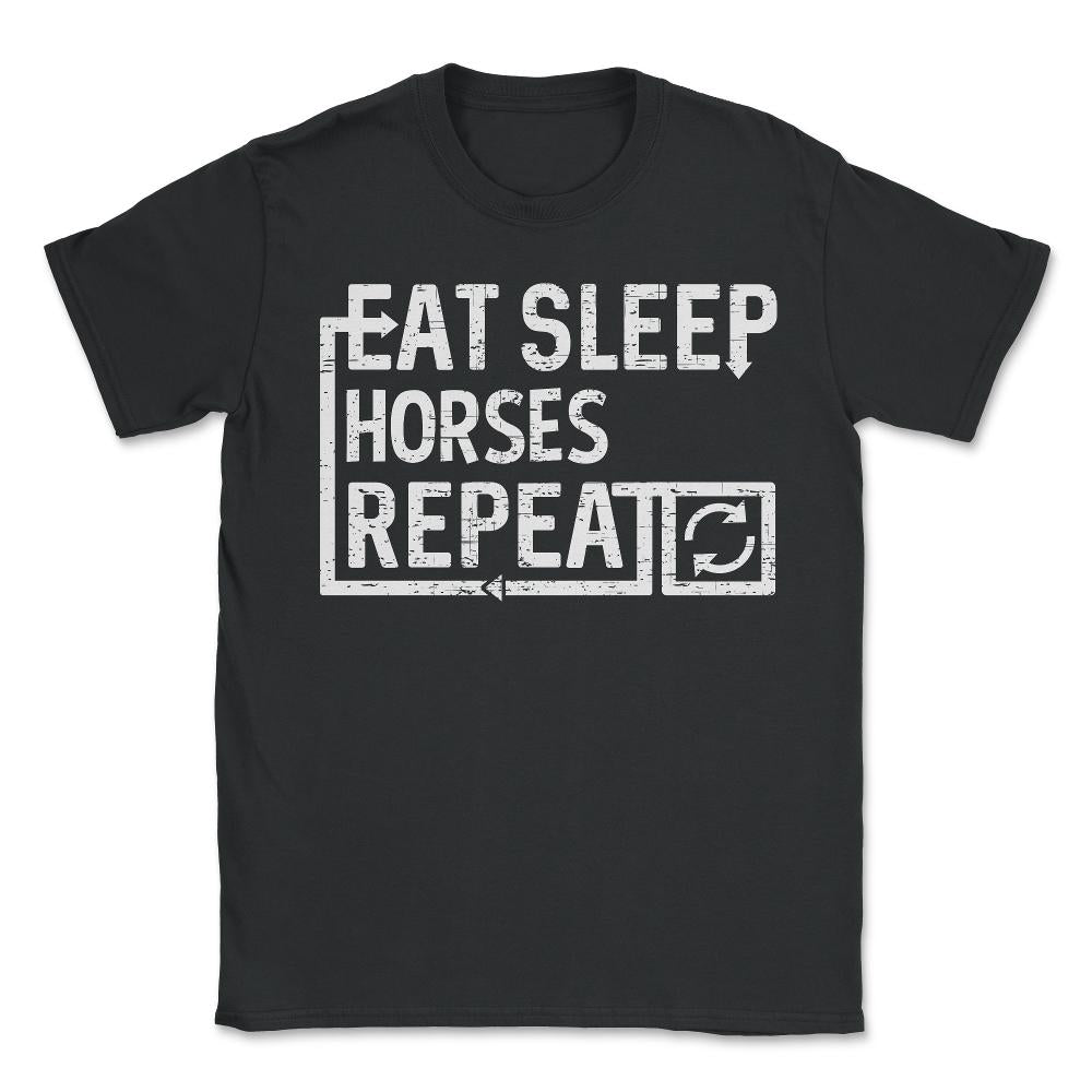 Eat Sleep Horses - Unisex T-Shirt - Black