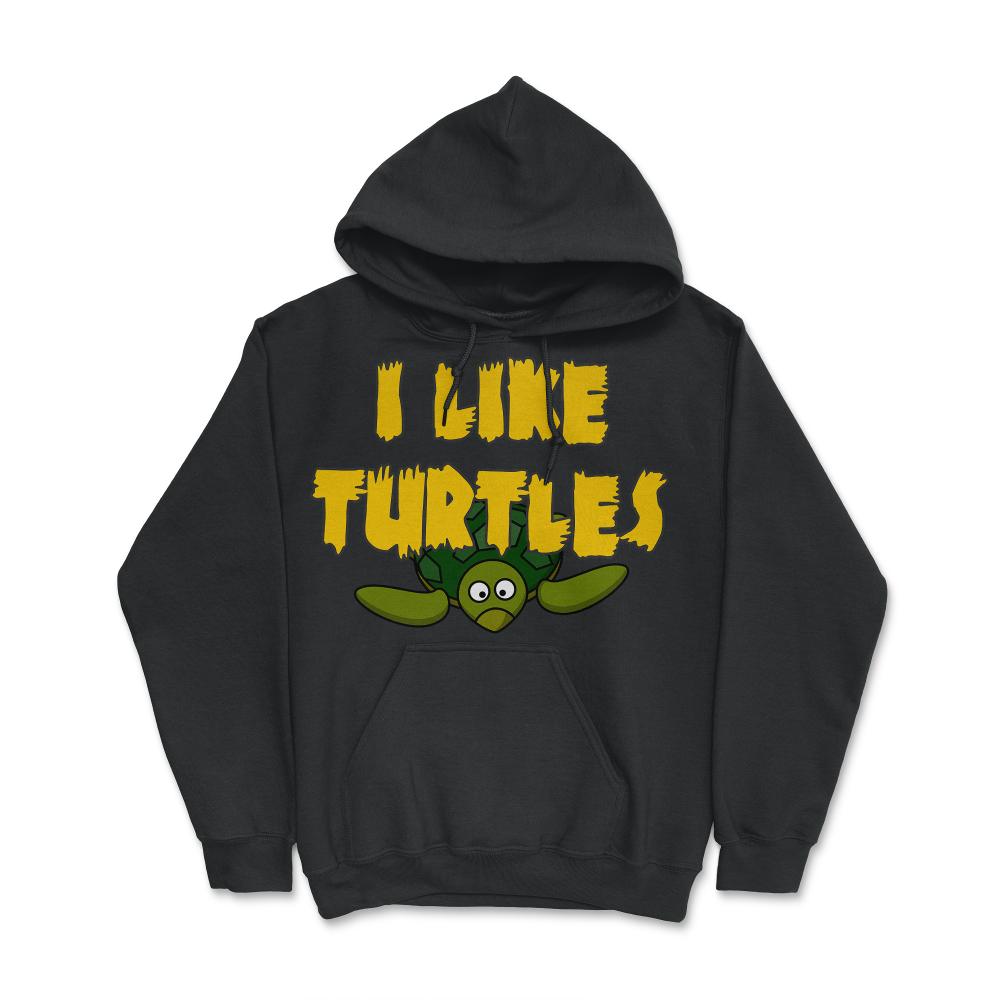 I Like Turtles - Hoodie - Black
