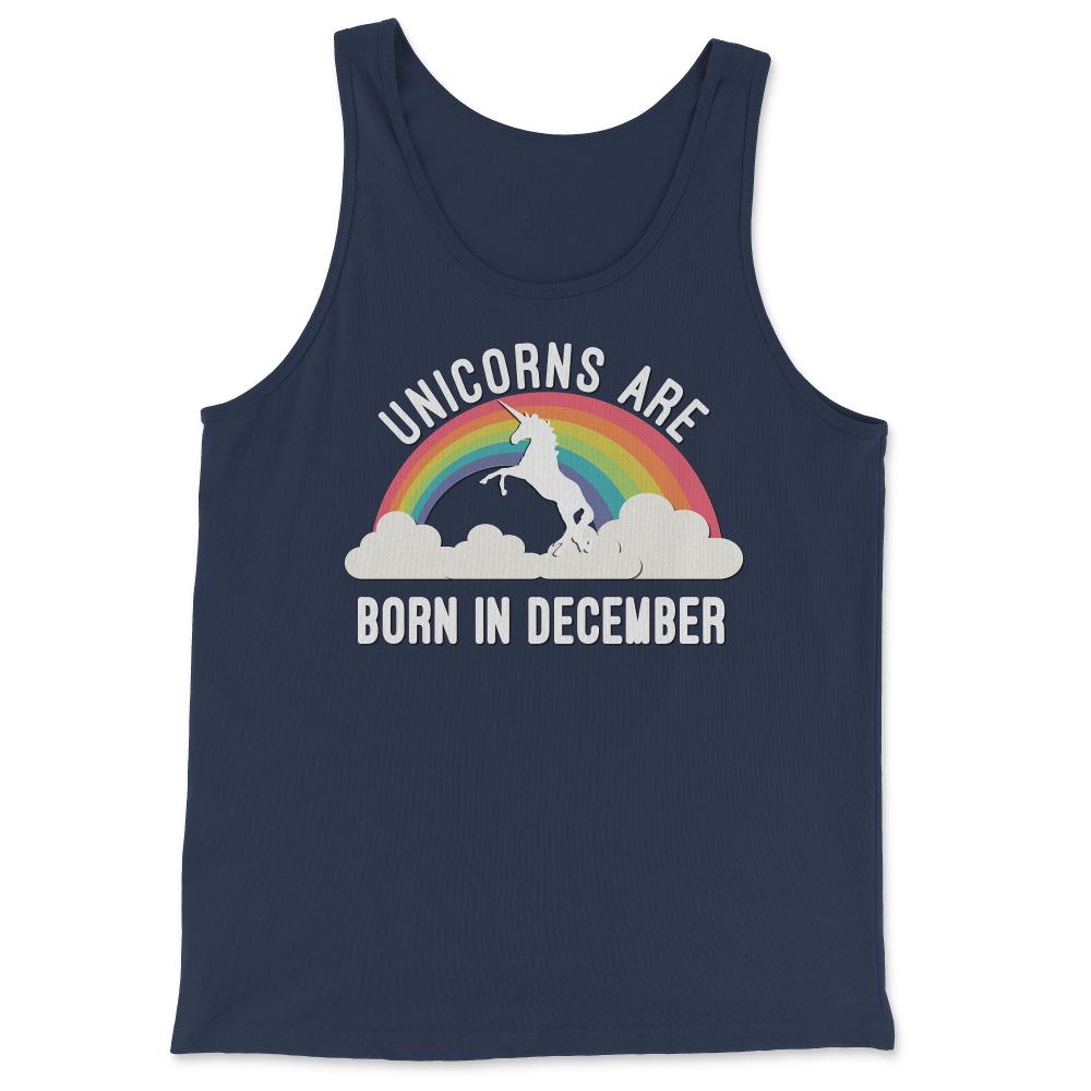 Unicorns Are Born In December - Tank Top - Navy
