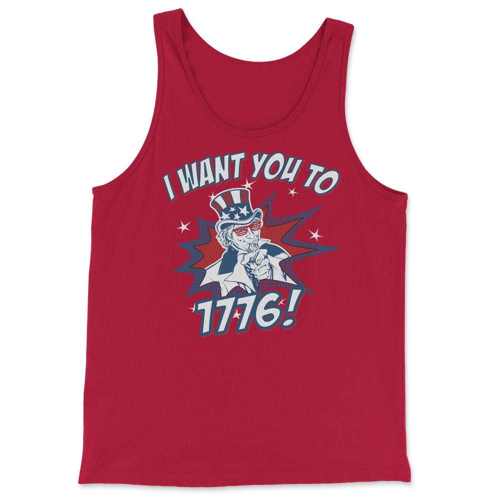 I Want You To 1776 4th of July - Tank Top - Red