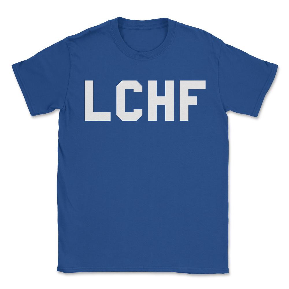 Lchf Low Carb High Fat - Unisex T-Shirt - Royal Blue