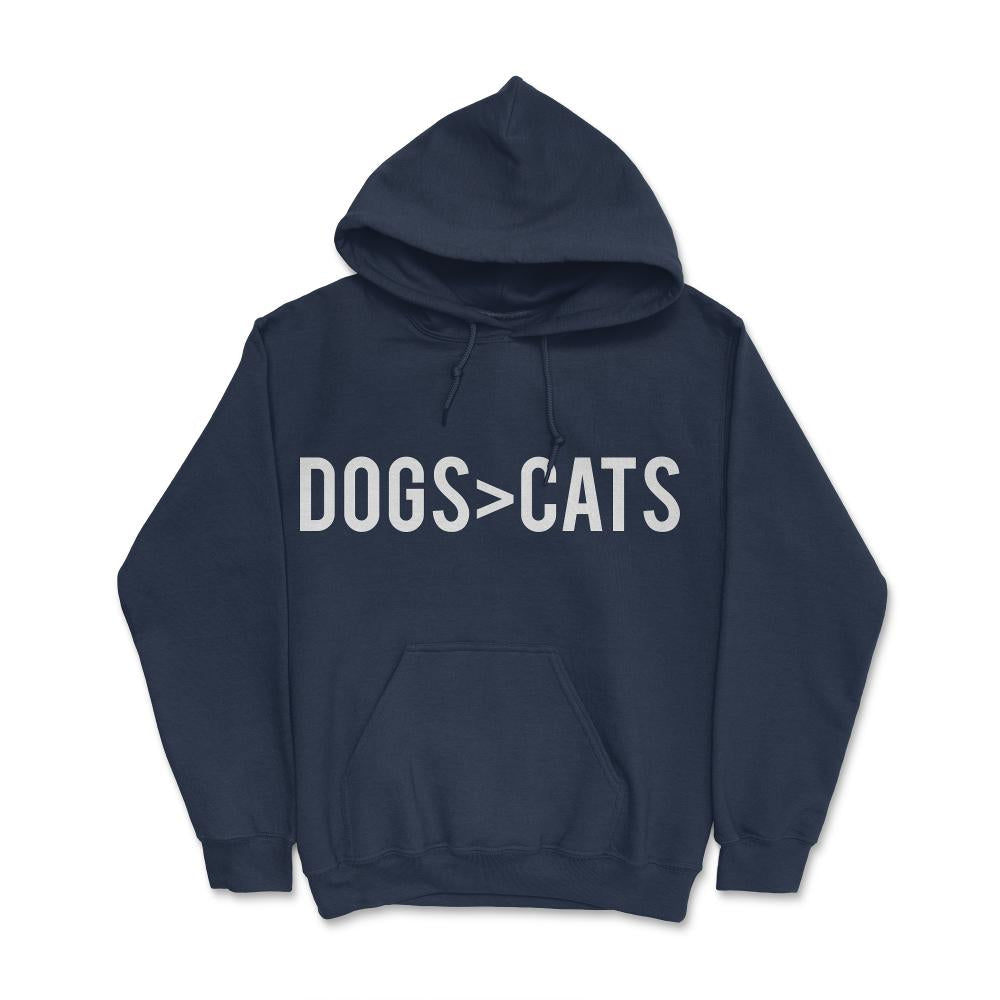 Dogs Greater Than Cats - Hoodie - Navy