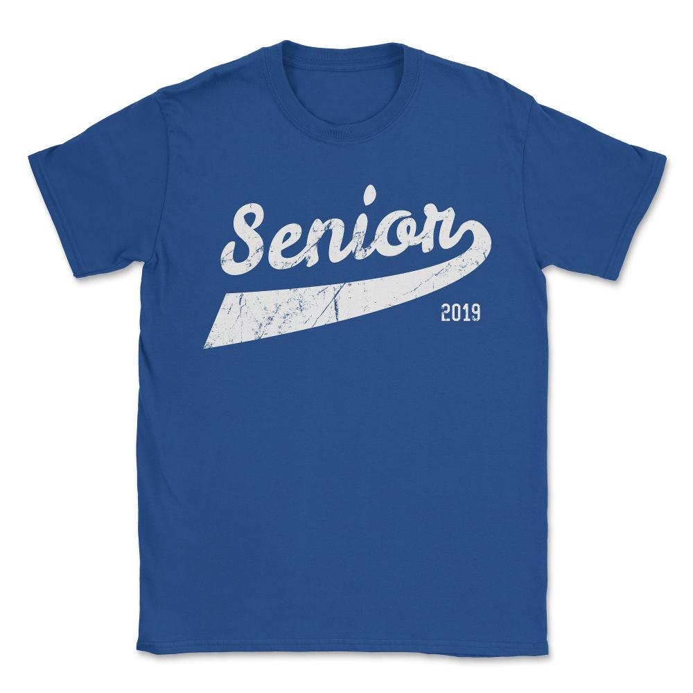 Senior Class of 2019 - Unisex T-Shirt - Royal Blue