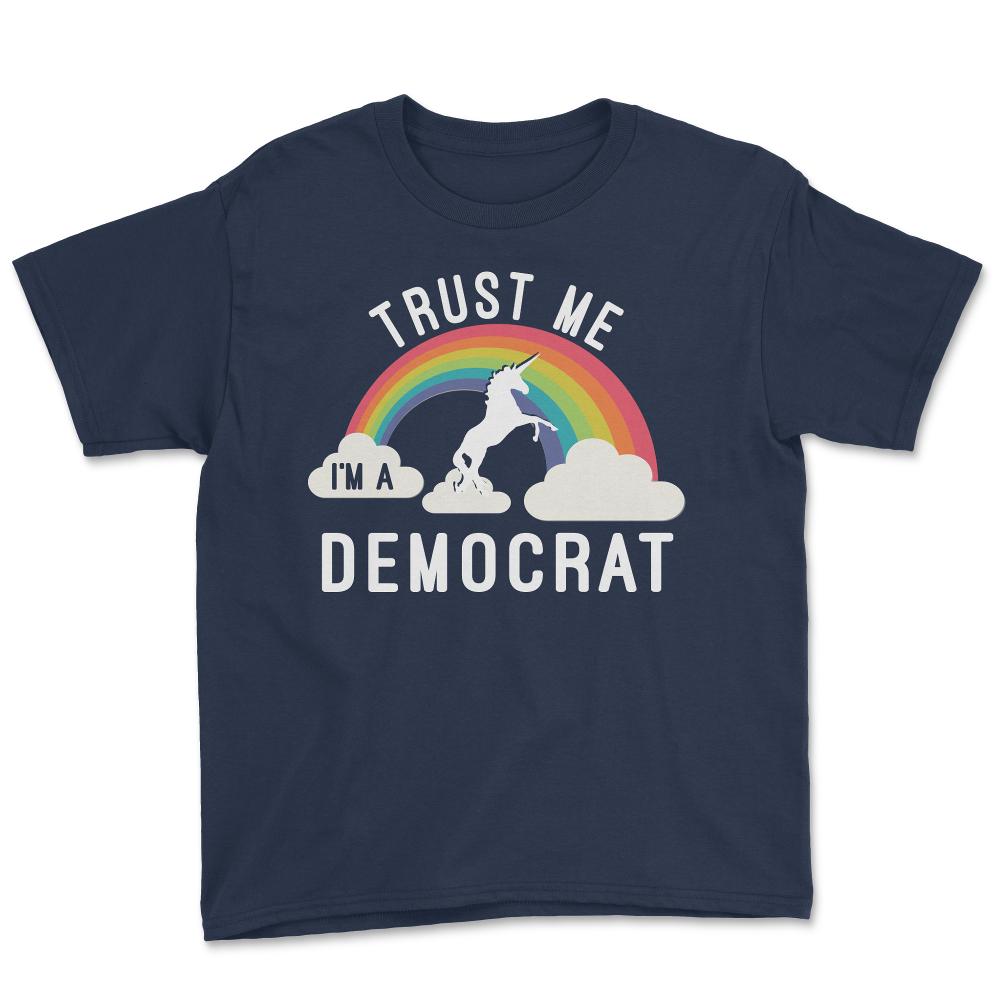 Trust Me I'm A Democrat - Youth Tee - Navy