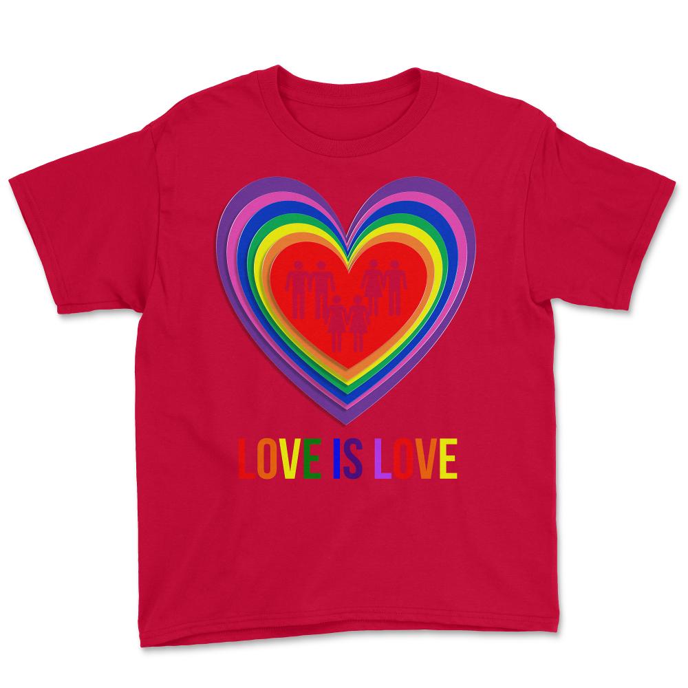 Love Is Love LGBTQ - Youth Tee - Red