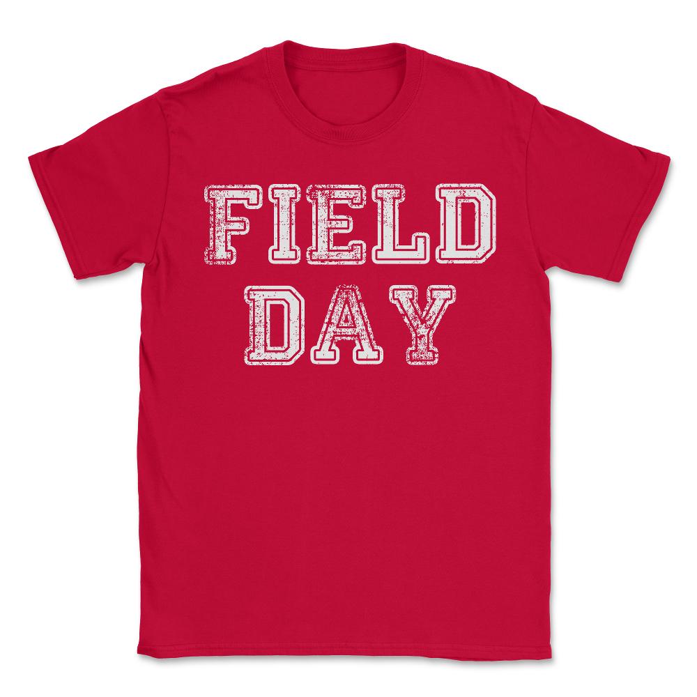 School Field Day - Unisex T-Shirt - Red