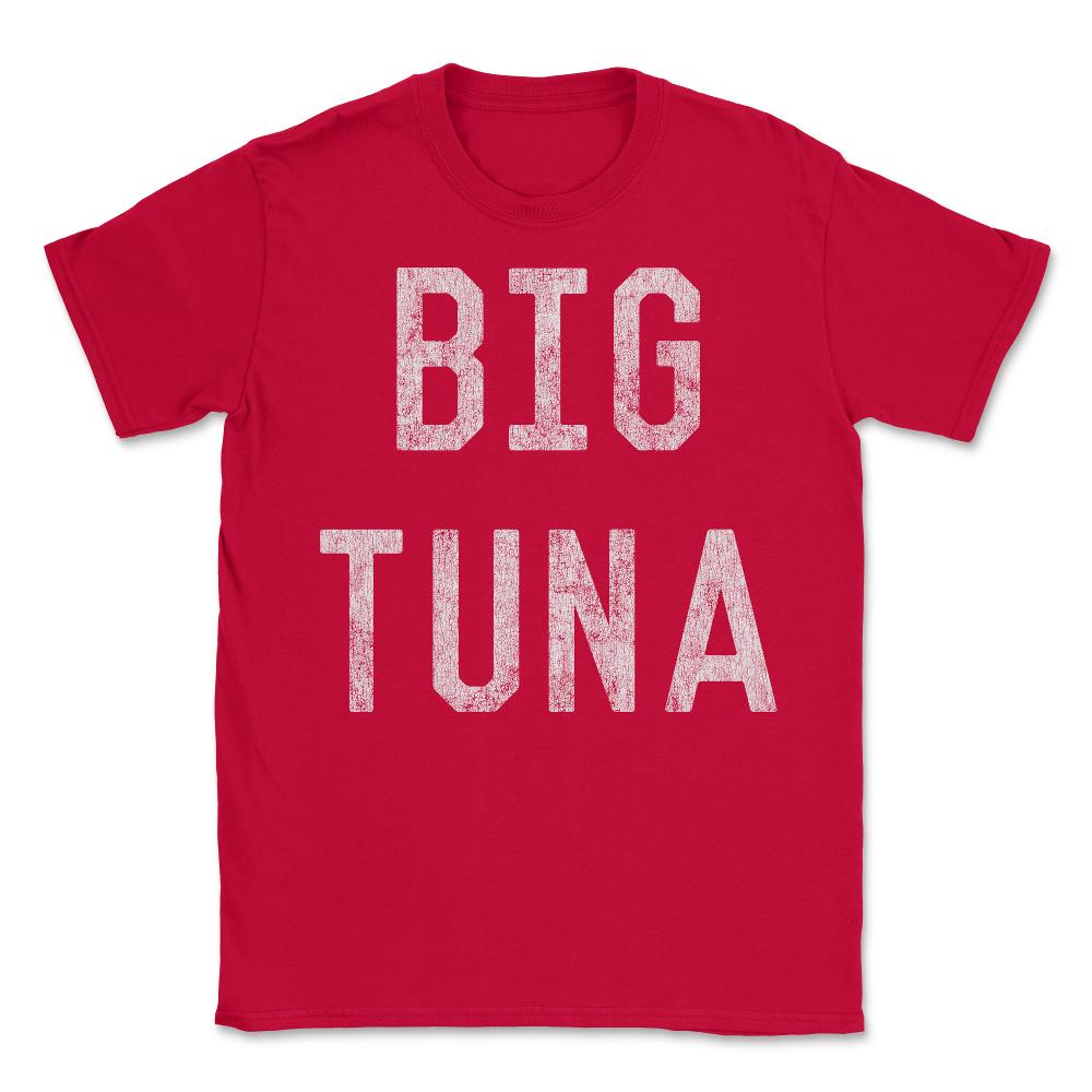 Big Tuna Retro - Unisex T-Shirt - Red