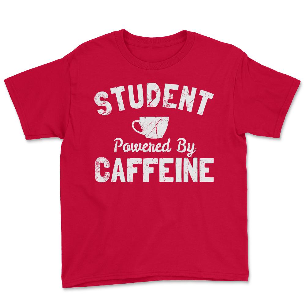 Student Powered by Caffeine - Youth Tee - Red