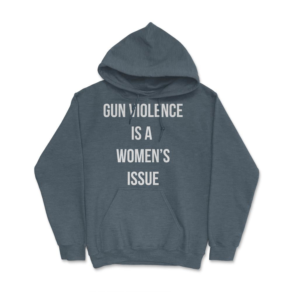 Gun Violence Is A Women's Issue - Hoodie - Dark Grey Heather