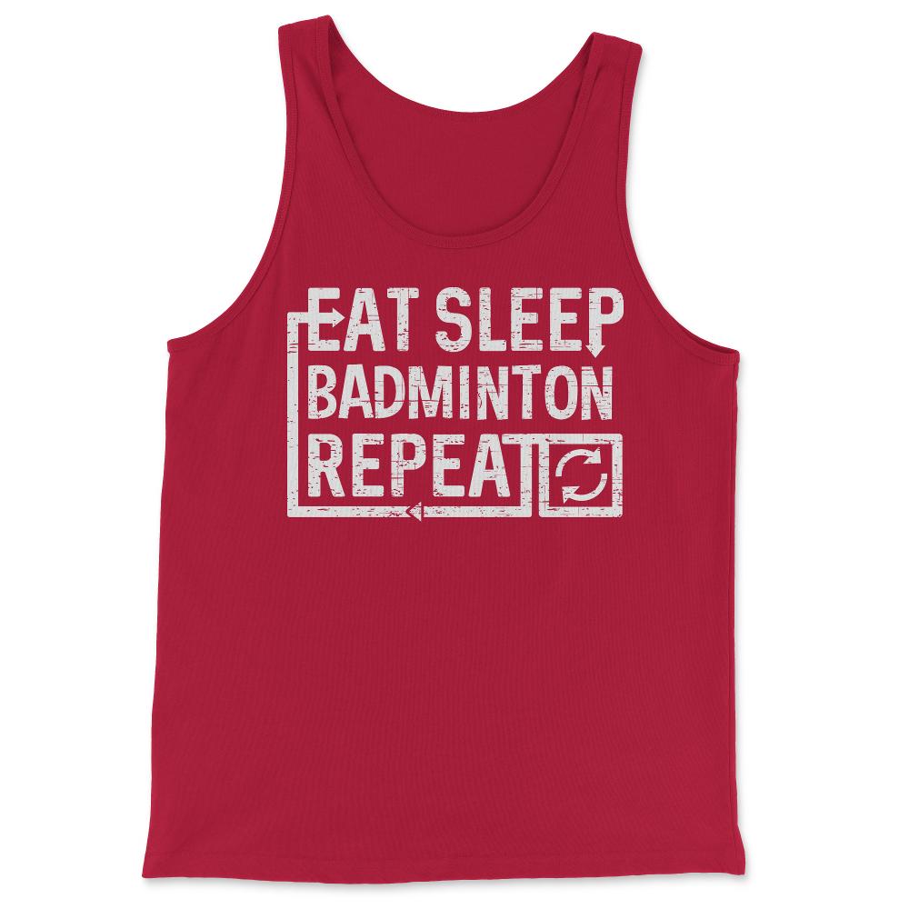 Eat Sleep Badminton - Tank Top - Red