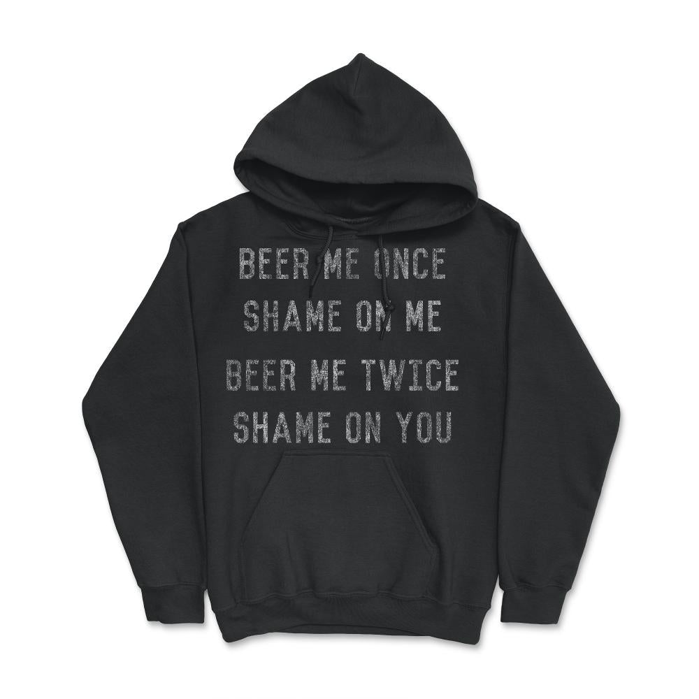 Beer Me Once - Hoodie - Black