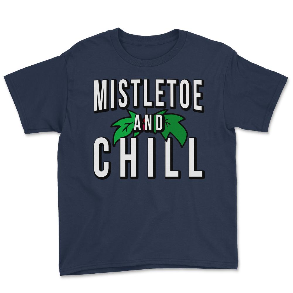 Mistletoe And Chill - Youth Tee - Navy