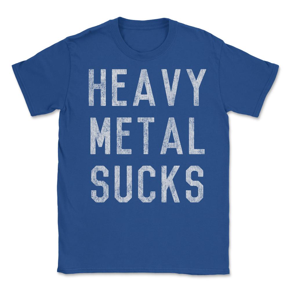 Retro Heavy Metal Sucks - Unisex T-Shirt - Royal Blue